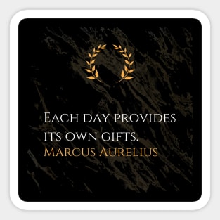 Marcus Aurelius's Wisdom: Unwrapping the Gifts of Each Day Sticker